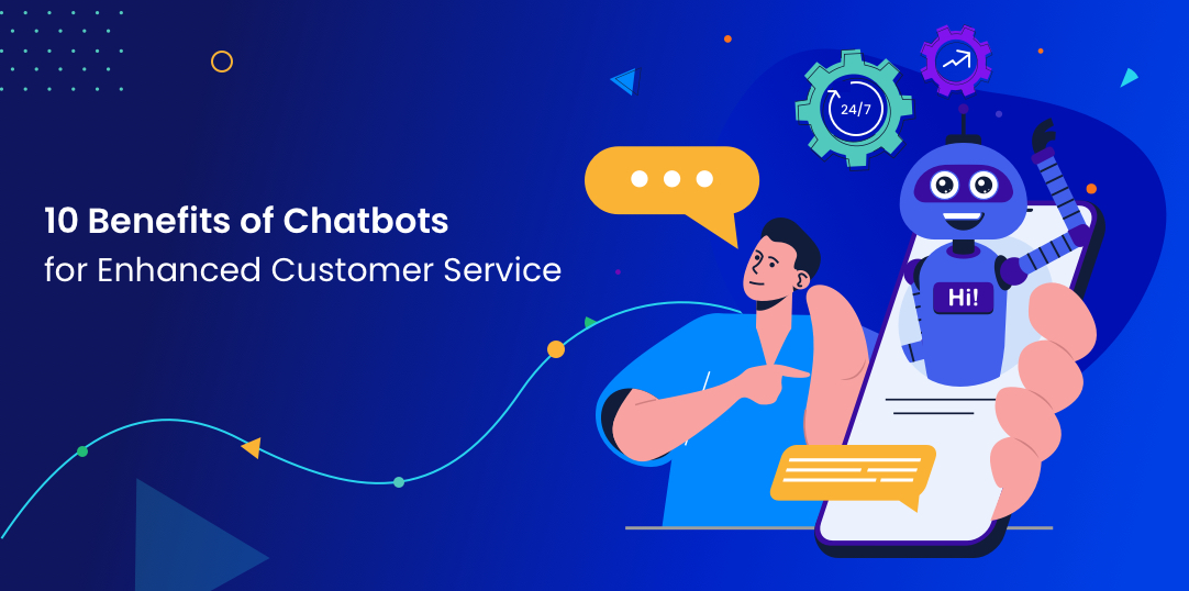 What is a Chatbot? 10 Benefits of Chatbots for Enhanced Customer Service | Contacto Blog
