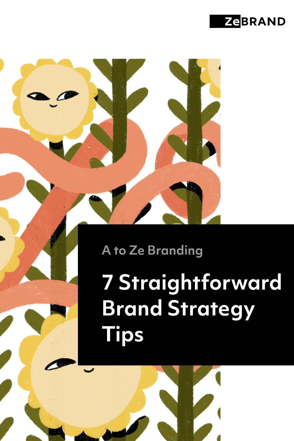7 Straightforward Brand Strategy Tips