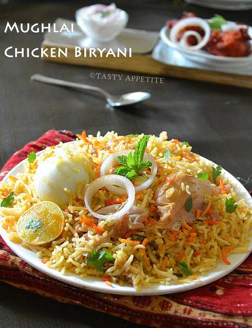 Mughlai Biryani – Mughlai Chicken Biryani | Tasty Appetite
