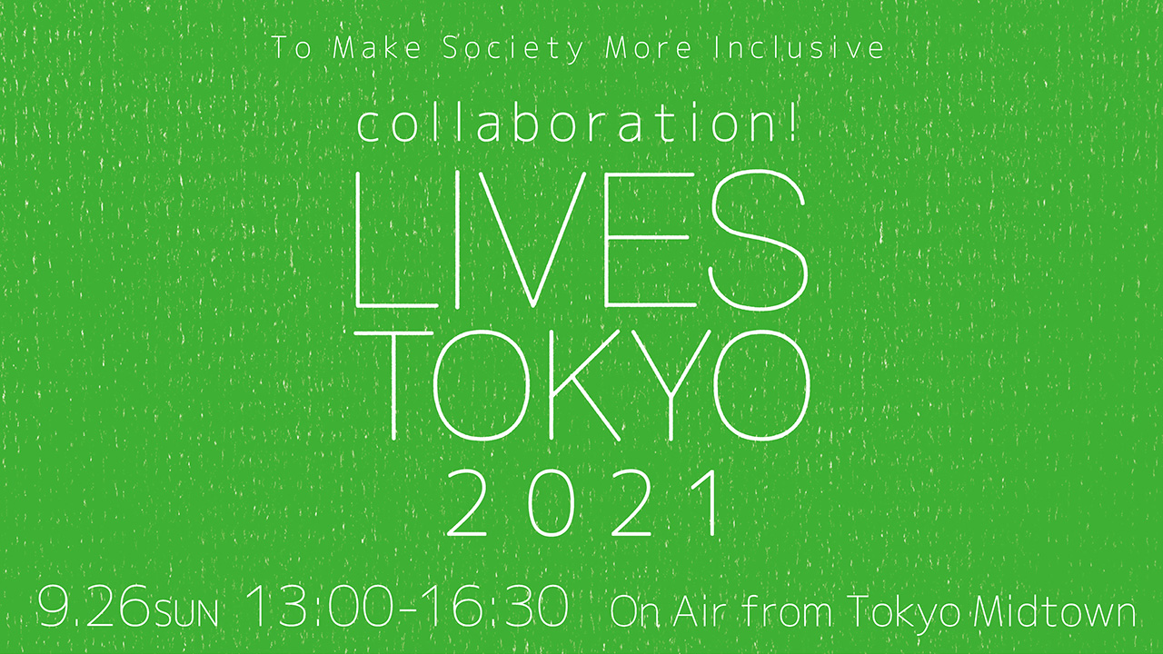 LIVES TOKYO 2021
