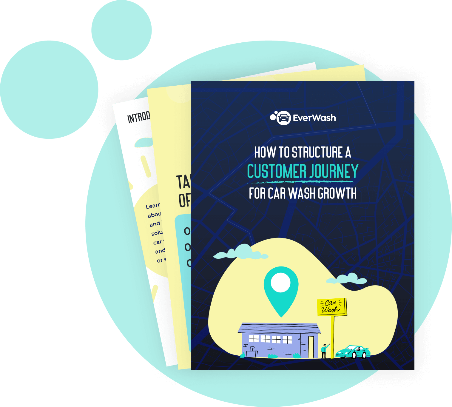 The cover of the eBook, How to Structure a Customer Journey for Car Wash Growth.