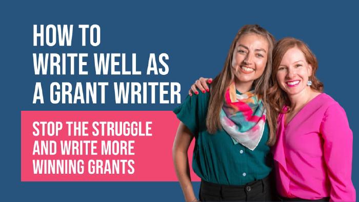 How to Write Well as a Grant Writer