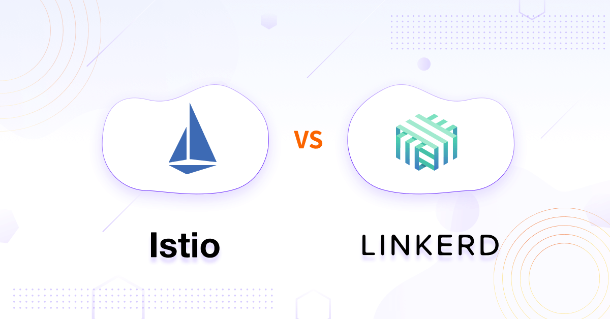 Linkerd vs Istio: Service Mesh Comparison