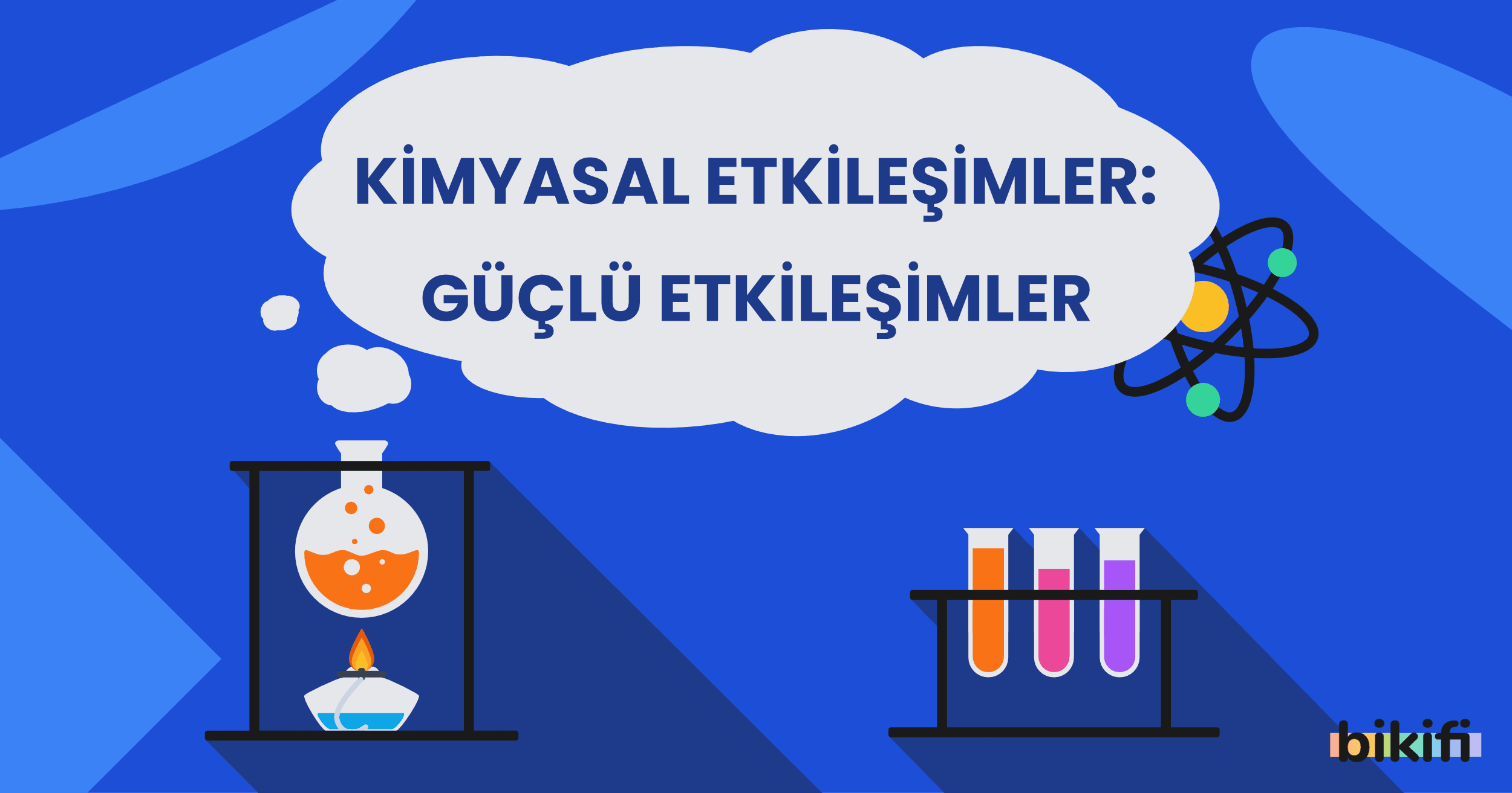 Kimyasal Etkilesimler Guclu Etkilesimler Bikifi