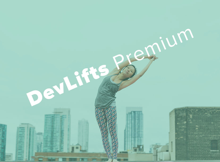 DevLifts Premium