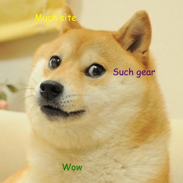 A picture of doge with the words 'Much Site', 'Such Gear', and 'Wow' overlayed.