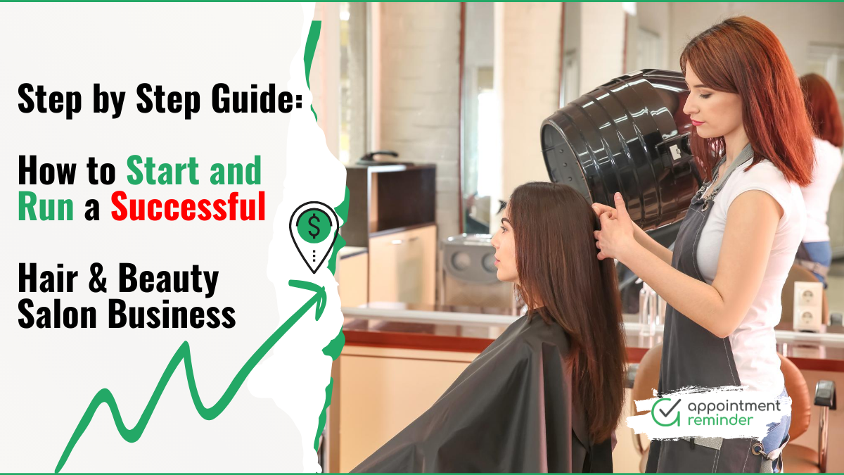 How to Start and Run a Successful Hair & Beauty Salon Business 2023 | Step by Step Guide