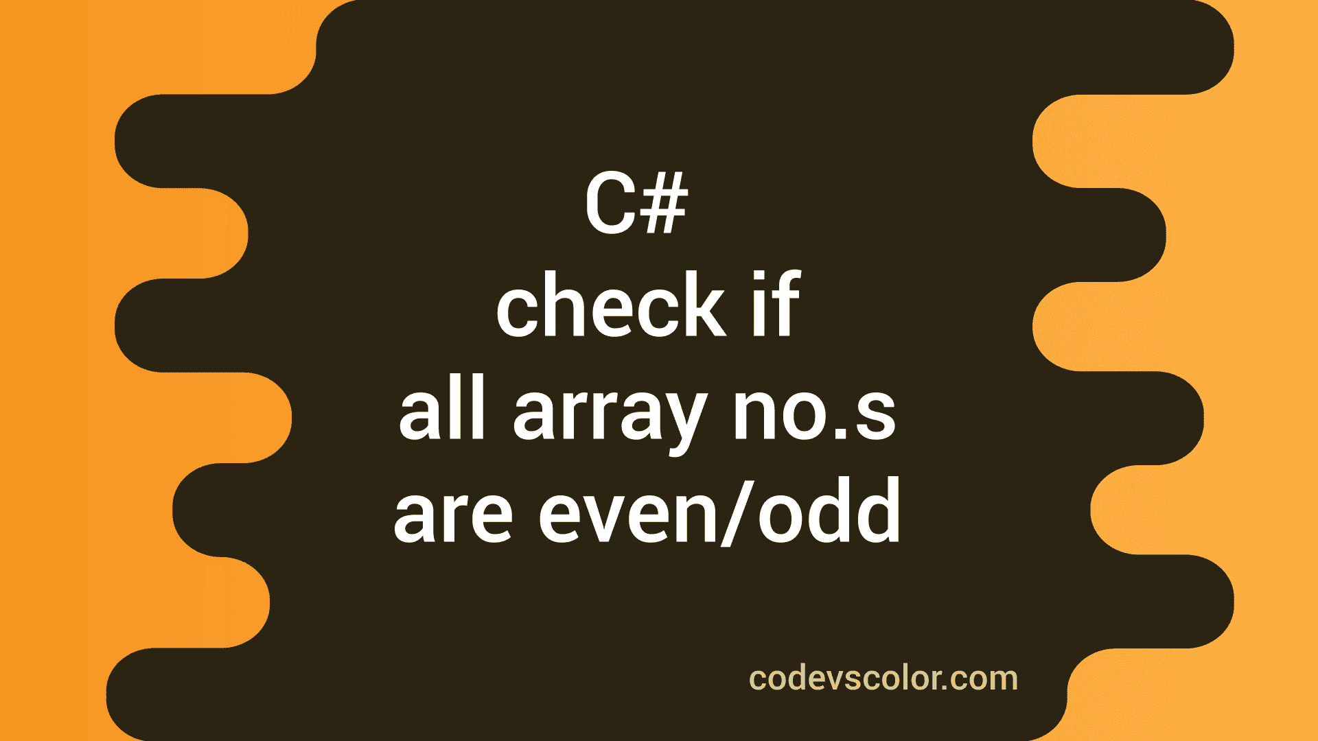 2-different-c-program-to-check-if-all-numbers-in-an-array-are-even-or