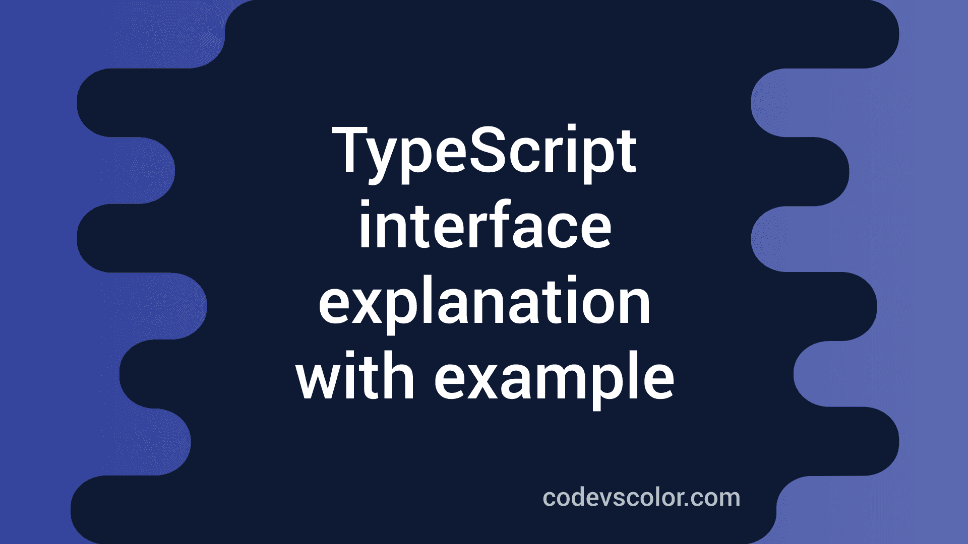 Interface in typescript explanation with example CodeVsColor