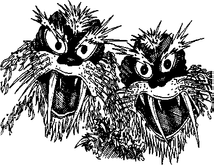 Two large fanged beasts.