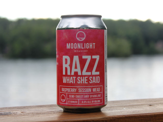 Razz What She Said, a Raspberry Session Mead brewed by Moonlight Meadery