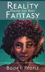Reality Makes the Best Fantasy cover