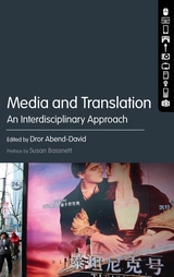 Media & Translation: An Interdisciplinary Approach