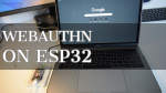 WebAuthN on ESP32 development board