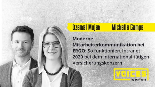 Michelle Gampe & Dzemal Mujan: Moderne Mitarbeiterkommunikation bei ERGO