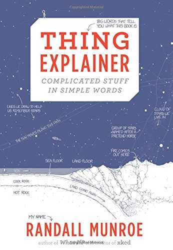Thing Explainer: Complicated Stuff in Simple Words Cover