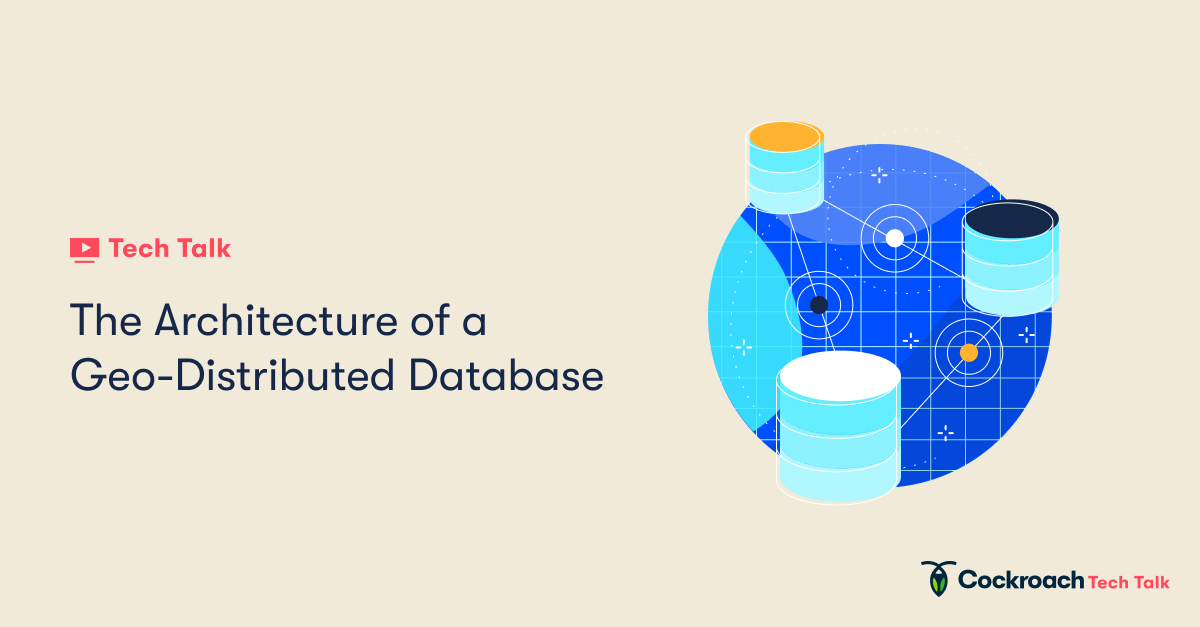 The Architecture of a Distributed SQL Database - 2020 Update