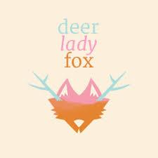 Deer Lady Fox