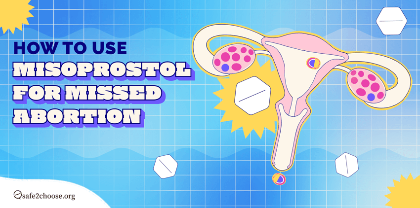 A uterus with the words Misoprostol for missed abortion