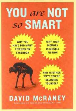You Are Not So Smart: