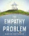 The empathy problem by Gavin Extence