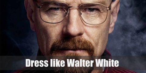 Walter White wears glasses. His wardrobe consists of dress shirts, khaki pants, and brown leather jackets. Oh, and he’s hiding a gun!