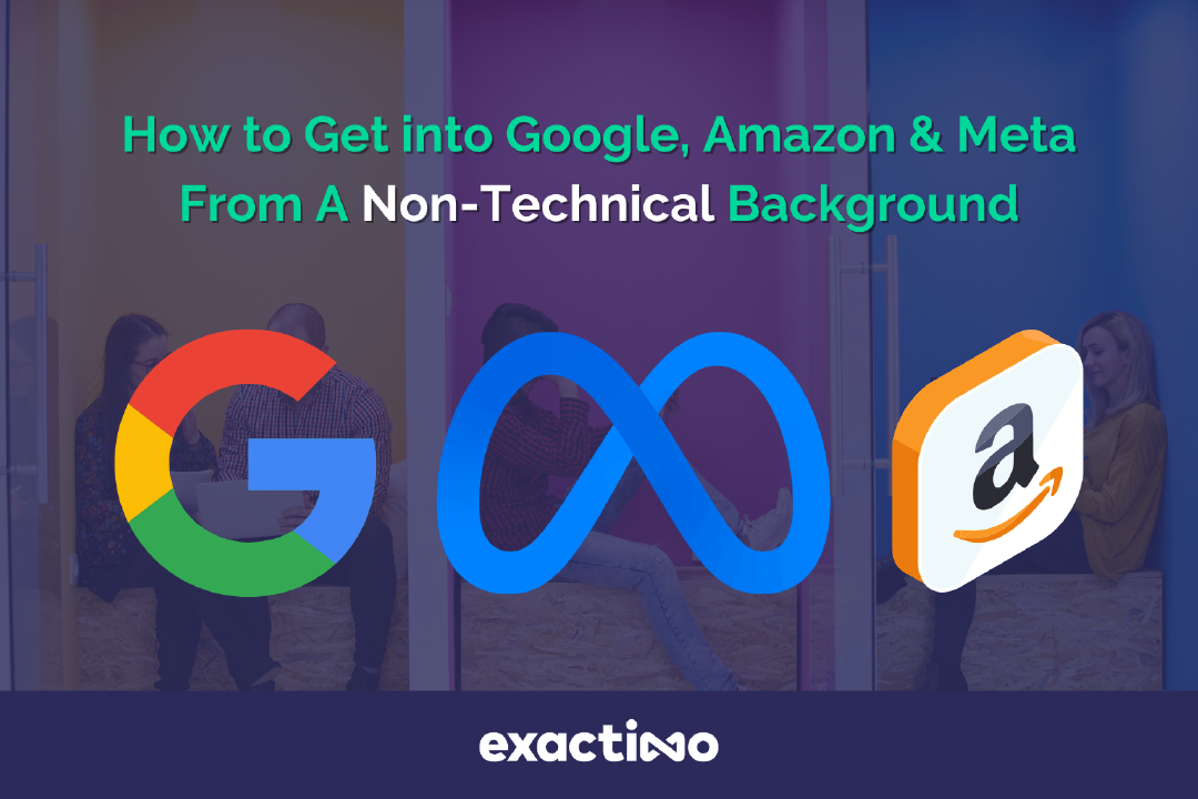 How to Get into Google, Amazon &amp; Meta [Application Tips]