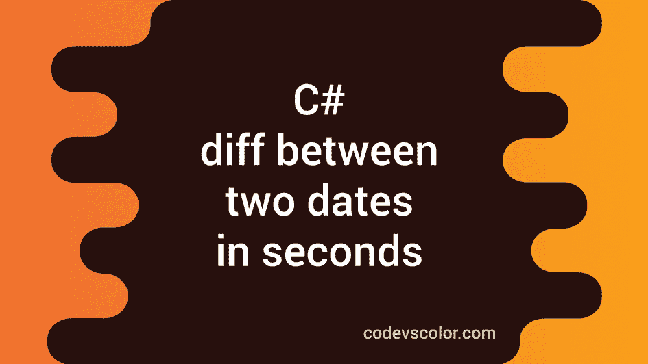 Find The Seconds And Milliseconds Time Difference Between Two Time In