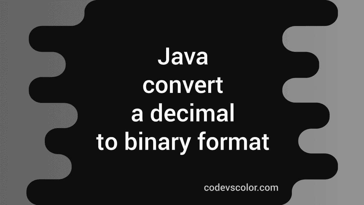 Java Program To Convert A Decimal To Binary Format For A Float Or ...