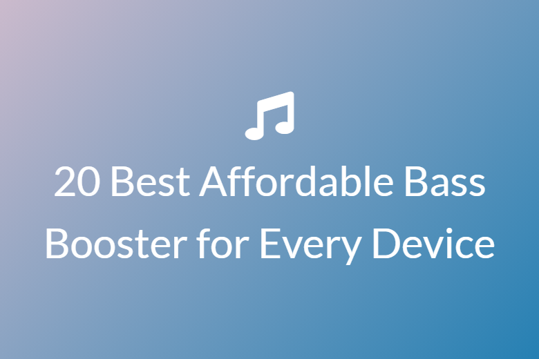20 Best Affordable Bass Booster for Every Device
