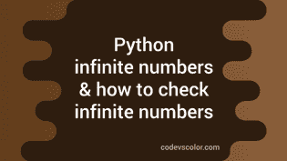 Python infinity : infinite numbers and how to check infinite numbers ...