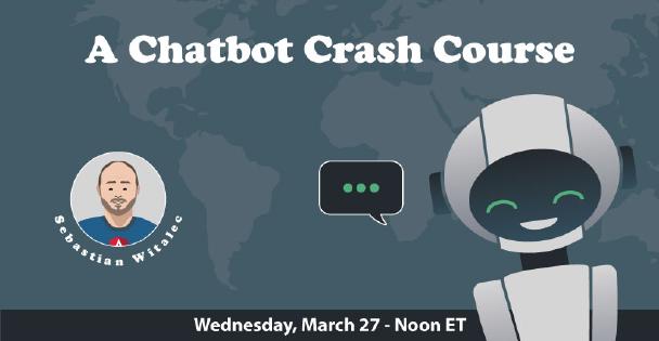 Banner for A Chatbot Crash Course