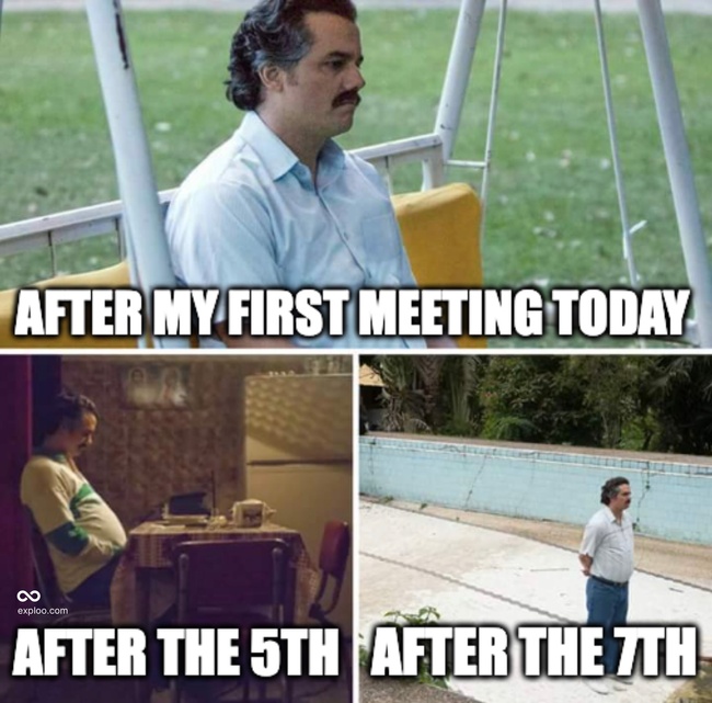 When you have too many meetings on the same day