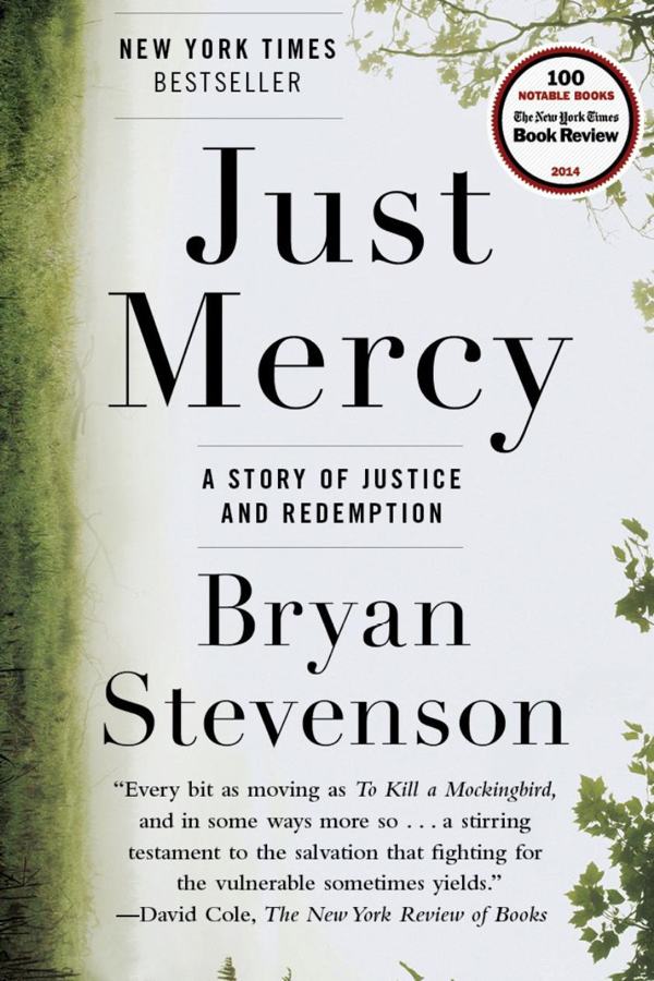 Book Review: Just Mercy: A Story of Justice and Redemption by Bryan Stevenson