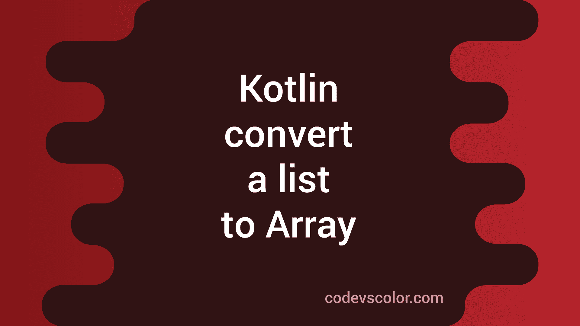 kotlin-program-to-convert-list-arraylist-to-array-javaprogramto