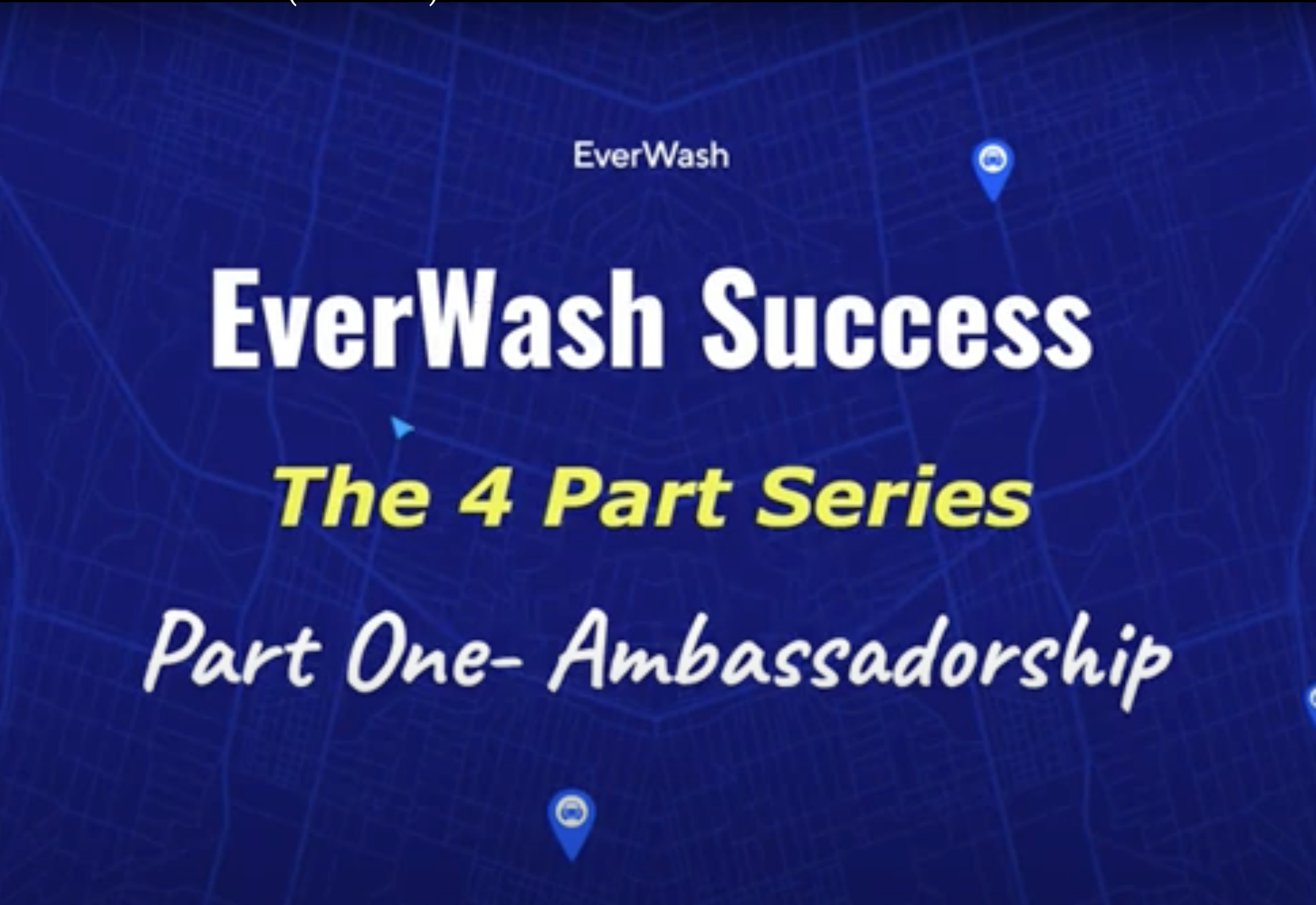 EverWash Success Part 1 Ambassadorship