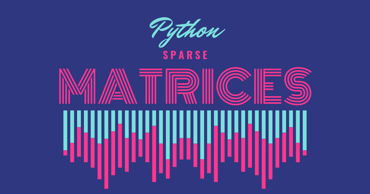 Python Sparse Matrices