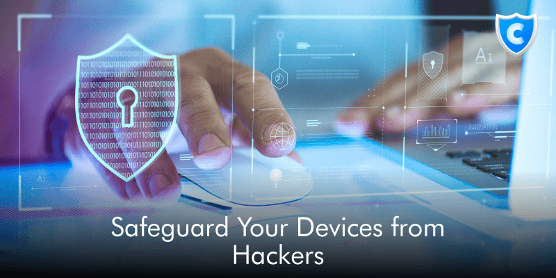 Safeguard Your Devices From Hackers Covve