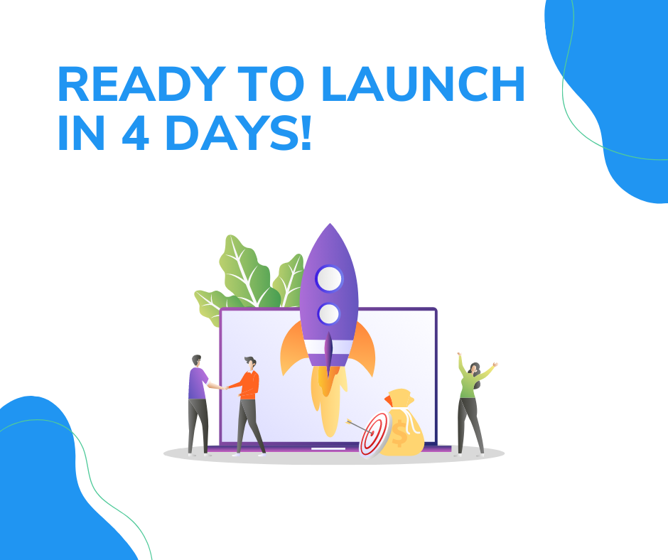 Launch in four days