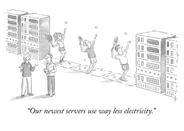 A cartoon-style illustration of a server room. Two people are having a conversation. Between two server racks, 3 tennis players are practicing their serves. The caption reads: Our Newest Servers use way less electricity.