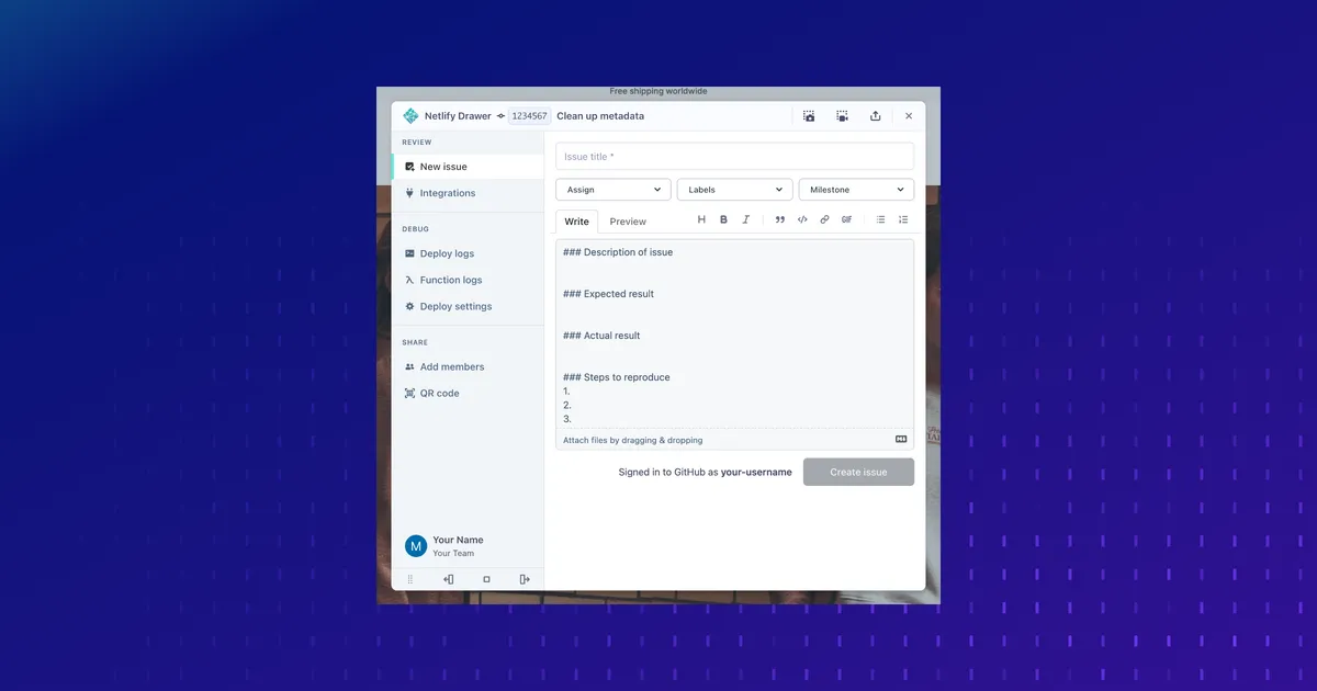 Create a new issue in your task management system, directly from a Netlify preview environment