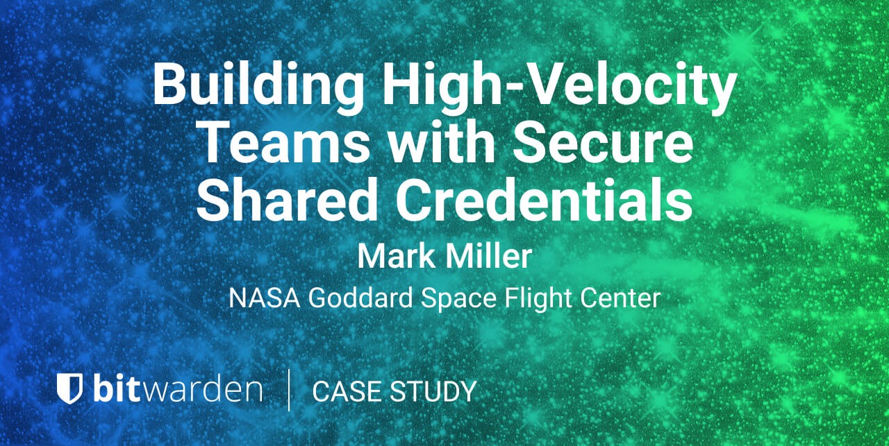 Building High-Velocity Teams with Secure Shared Credentials
