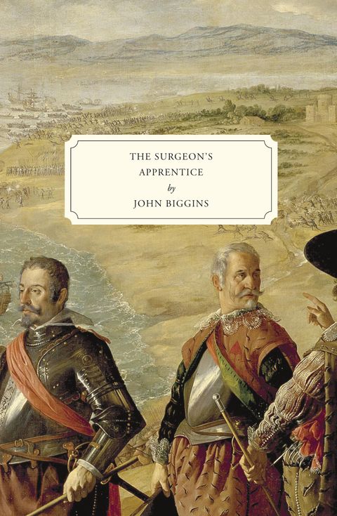 The Surgeon's Apprentice by John Biggins