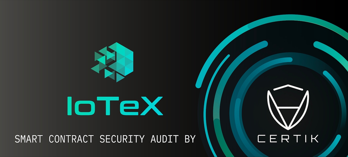 CertiK has completed a Security Audit of IoTeX Project to secure Delegates Program