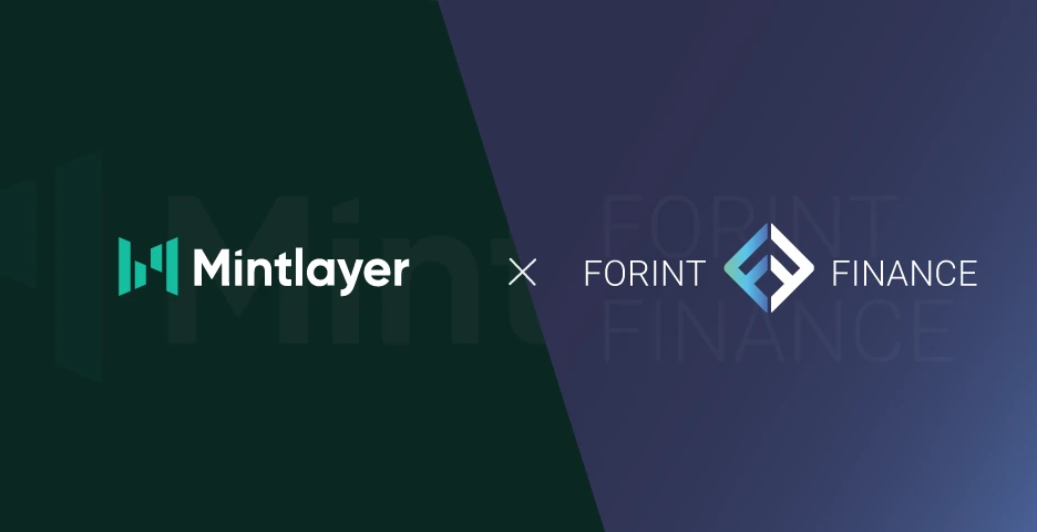 Mintlayer is Now Partnered With Forint Finance