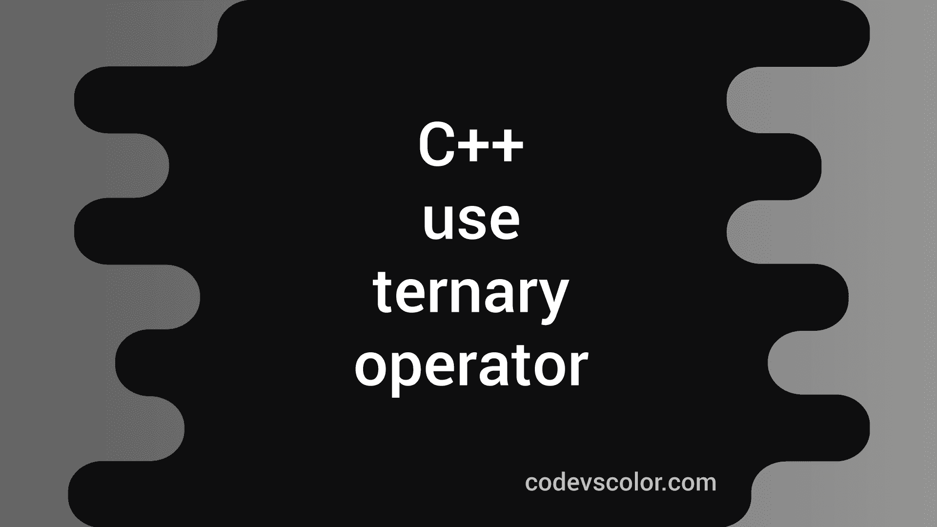 how-to-use-ternary-operator-in-c-codevscolor