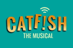 Catfish the Musical