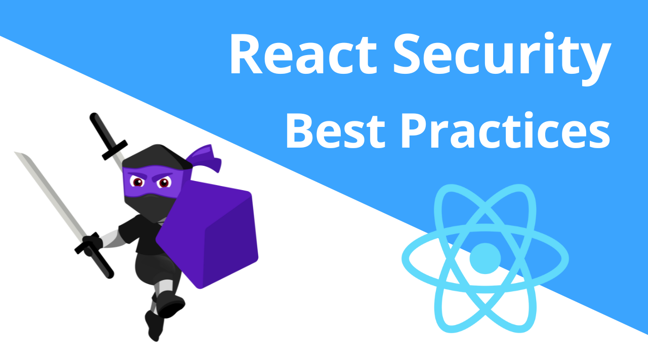 React Security Best Practices