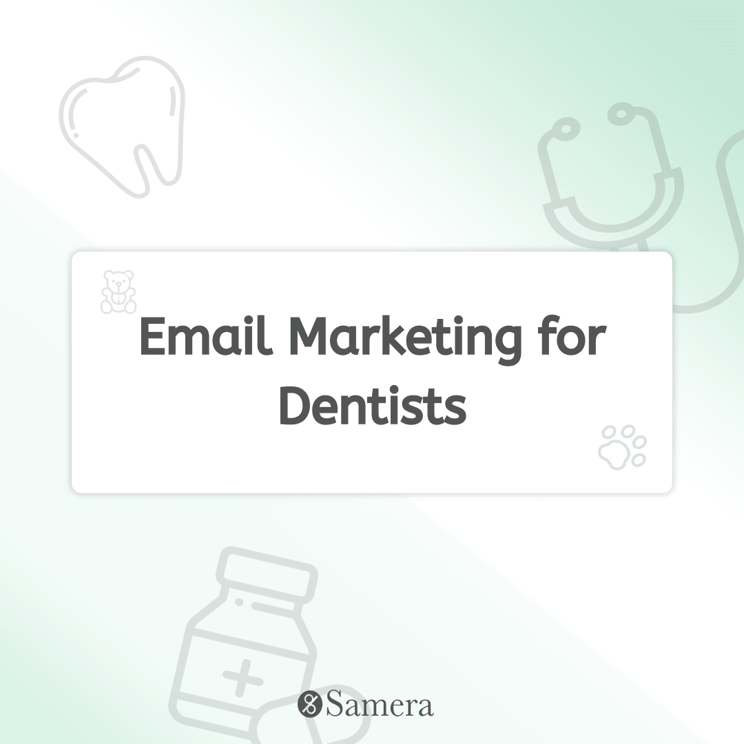 Email marketing for dentists