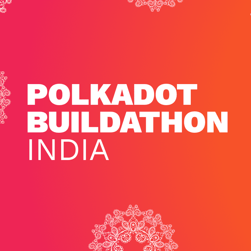 Polkadot Buildathon: India